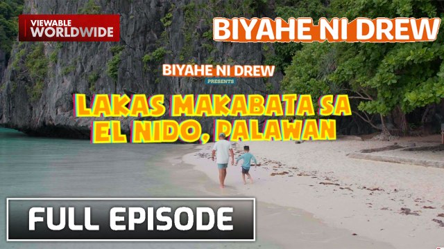 Father-son duo Drew and Primo Arellano in El Nido, Palawan (Full Episode) | Biyahe ni Drew