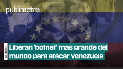 Anonymous y CyberHunters liberan ‘botnet’ más grande del mundo para atacar al gobierno de Venezuela