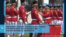 Presiden Jokowi Terima Surat Surat Kepercayaan Duta Besar LBBP Untuk Republik Indonesia
