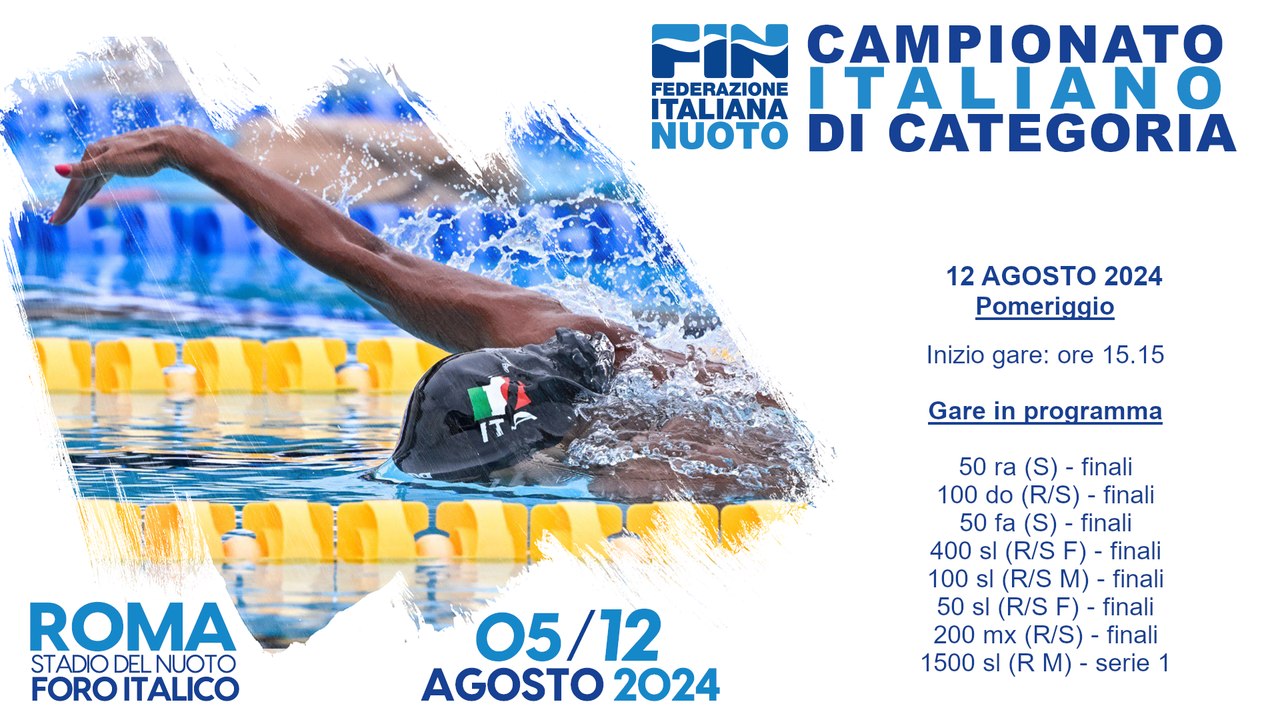NUOTO - Campionato Italiano di Categoria 2024 - 12/08/2024 Pomeriggio