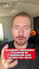 Impossible d'acheter de l'immobilier