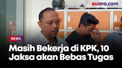 Masih Bekerja di KPK, 10 Jaksa yang Ditarik Kejagung Akan Bebas Tugas Sejak 1 September 2024