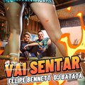 FELIPE BENNETT - Vai Sentar (AUDIO)