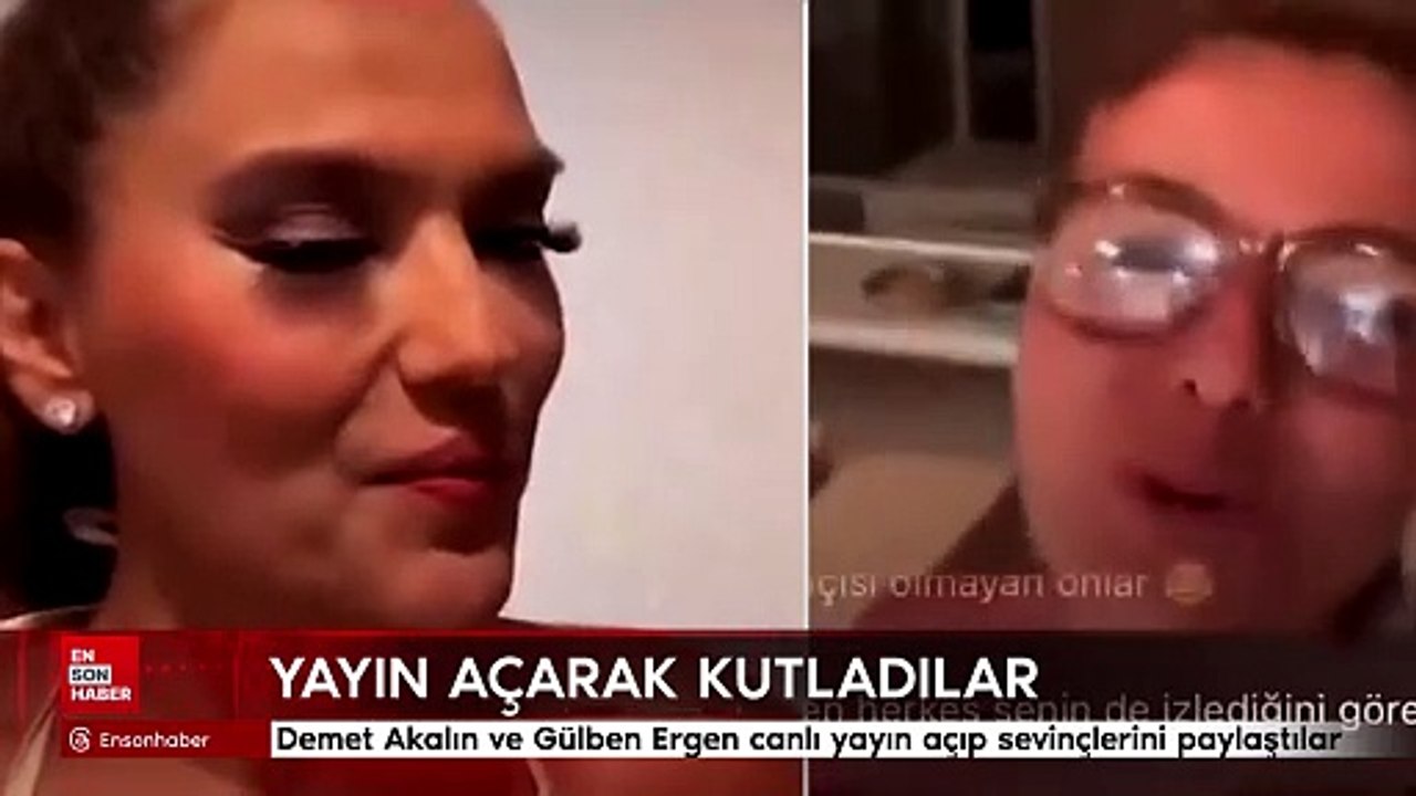 Demet Akalın ve Gülben Ergen canlı yayın açıp sevinçlerini paylaştılar