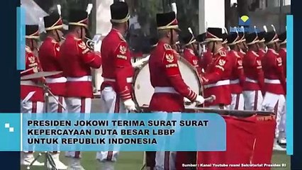 Presiden Jokowi Terima Surat-surat Kepercayaan Duta Besar LBBP untuk Republik Indonesia