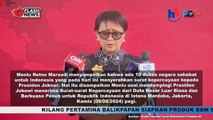 Ketpres Menlu Retno Marsudi Atas Pemberian Surat Surat Kepercayaan Dari Duta Besar L