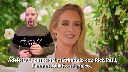 Adele a un passo dal matrimonio con Rich Paul, l’annuncio fatto sul palco...