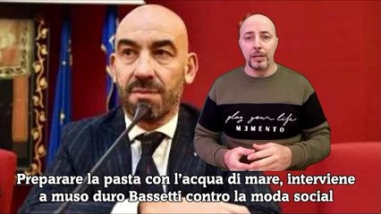 Preparare la pasta con l’acqua di mare, interviene a muso duro Bassetti contro la moda social
