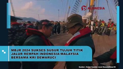 MBJR 2024 Sukses Susur Tujuh Titik Jalur Rempah Indonesia - Malaysia Bersama KRI Dewaruci