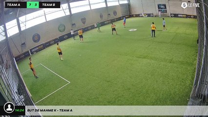 But de Mahme K - Team A