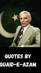 QUOTES BY QUAID-E-AZAM