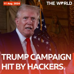 Trump Campaign Hit By Hackers | The World | The World PK