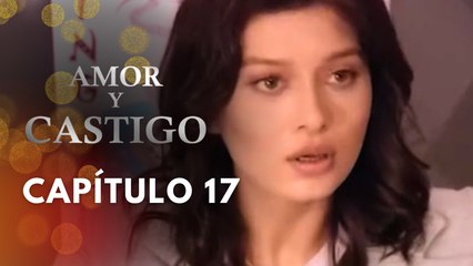 AMOR Y CASTIGO (ASK VE CEZA) - CAPÍTULO 17 | DOBLAJE ESPAÑOL