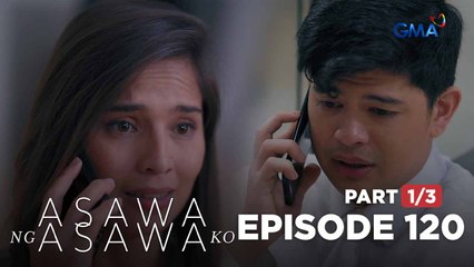 Asawa Ng Asawa Ko: Jordan is eager to find answers! (Episode 120 - Part 1/3)