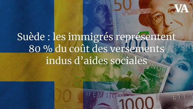 Suède : les immigrés représentent 80 % du coût des versements indus d’aides sociales