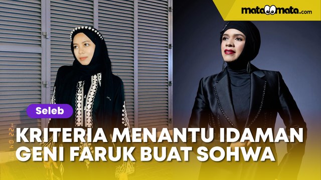 Kriteria Menantu Pria Idaman Geni Faruk Buat Sohwa Halilintar, Warganet: Tinggi Banget