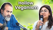 Hollow Veganism || Acharya Prashant, in Conversation (2022)