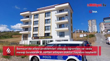 Sosyal medyada veda mesajı bırakıp, 4. kattan atlayan doktor hayatını kaybetti