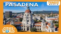 Pasadena / Cities of the World / Trendest Infotainment