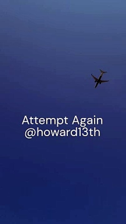 "Attempt Again" 08/07/2024