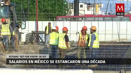 Salarios en México se estancaron una década: OIT