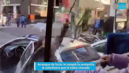 Arranque de furia, le rompió la ventanilla al colectivero que la había chocado
