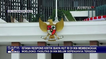 Biaya HUT ke-79 RI di IKN Membengkak, Moeldoko: Masyarakat Bawah yang Menikmati