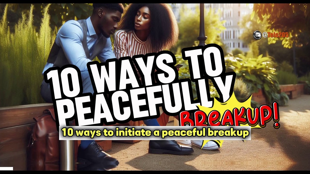 10 Ways to Initiate a Peaceful Breakup of Your...