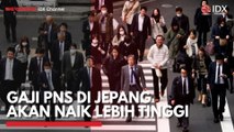 Gaji PNS di Jepang Akan Naik Lebih Tinggi