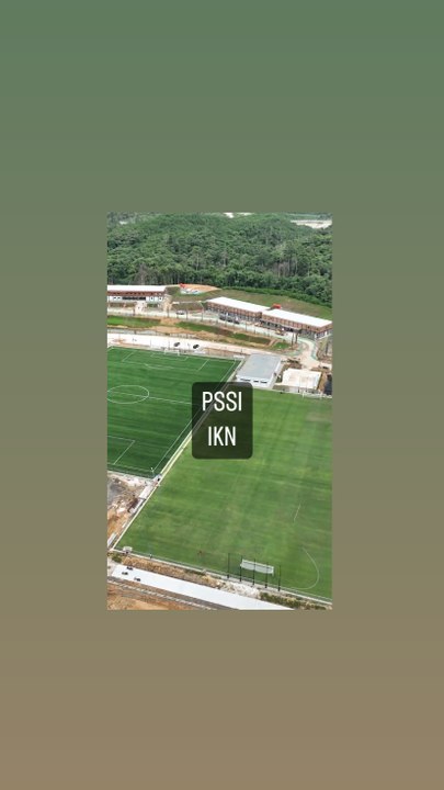Erick Thohir Tinjau Pembangunan Training Camp PSSI di IKN