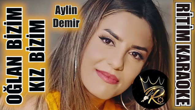 Oğlan Bizim Kız Bizim - Aylin Demir ✩ Ritim Karaoke (Sivas Hüseyni Minör 4/4 C Sebare Halay Anonim)
