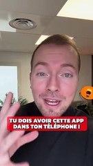 Tu dois avoir cette app dans ton téléphone !