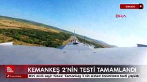 Mini akıllı seyir füzesi 'Kemankeş 2'nin sistem tanımlama testi yapıldı