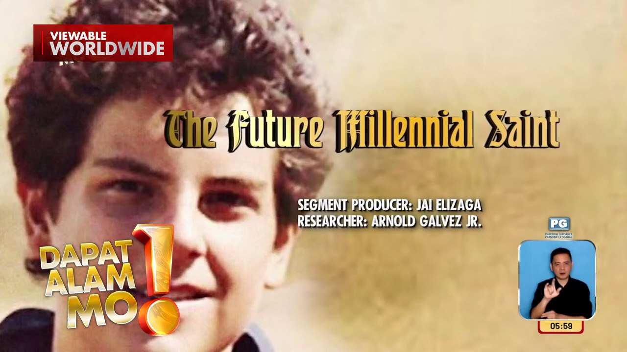 The Future Millennial Saint Blessed Carlo Acutis, kilalanin | Dapat Alam Mo!