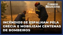 Incêndios florestais se espalham pela Grécia e mobilizam centenas de bombeiros