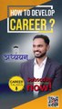 How to develop Career ?  Essential Tips for Success