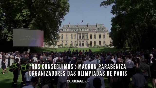 ‘Nós conseguimos’: Macron parabeniza organizadores das Olimpíadas de Paris