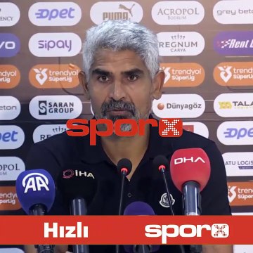 İsmet Taşdemir: Heyecanımıza yenildik