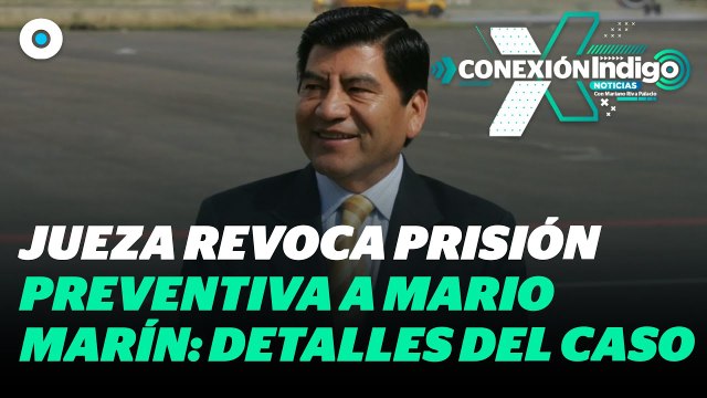 Mario Marín libre: Jueza revoca prisión preventiva por caso Lydia Cacho | Reporte Indigo