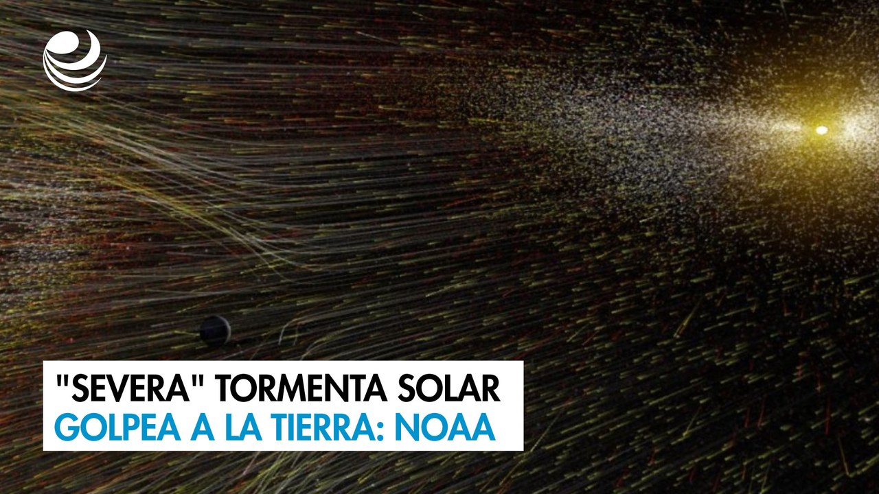 "Severa" tormenta solar golpea a la Tierra: NOAA