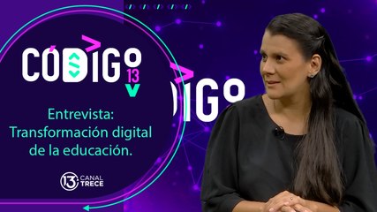 13 agosto 2024 Código 13 | Transformación digital de la educación.