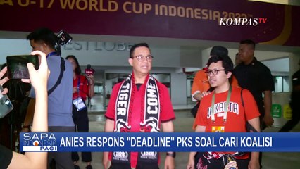 Anies Baswedan Ngaku Tak Tahu Menahu Soal 'Deadline' Cari Koalisi dari PKS