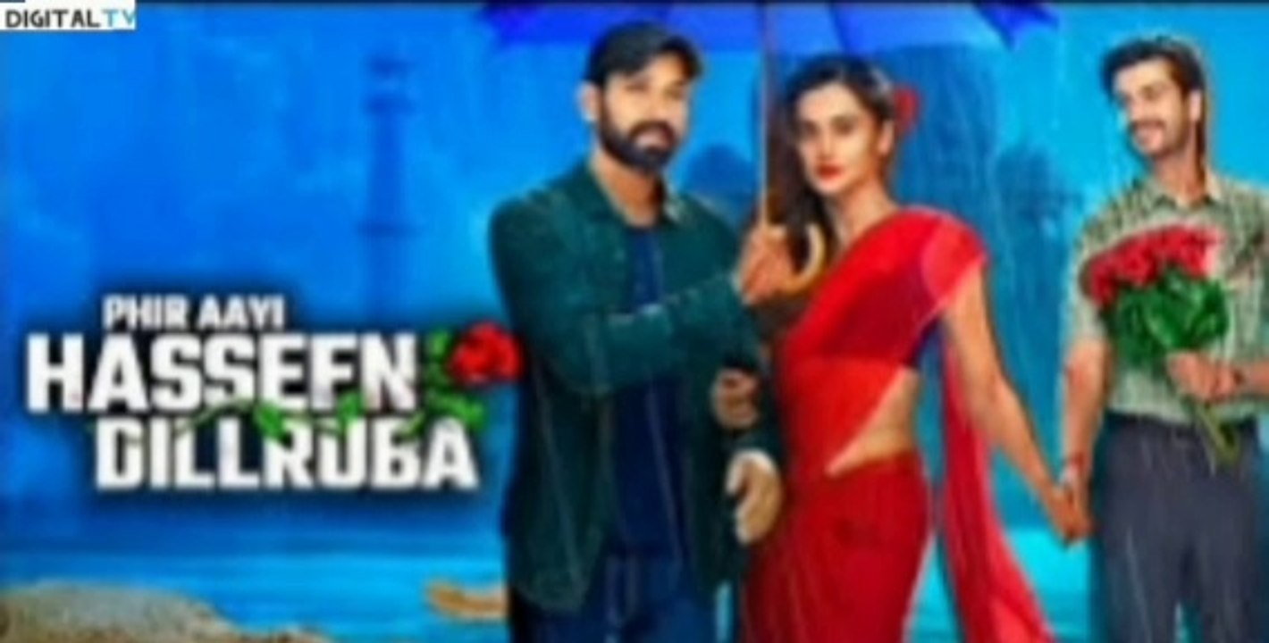 Phir Aayi Hasseen Dillruba (2024) Hindi full movie HD Part 2 | Taapsee Pannu, Vikrant Massey, Sunny Kaushal | digital tv