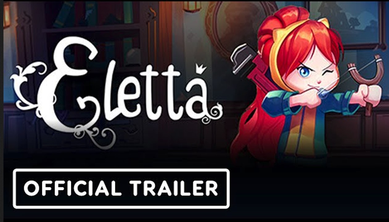 Eletta | Official Reveal Trailer