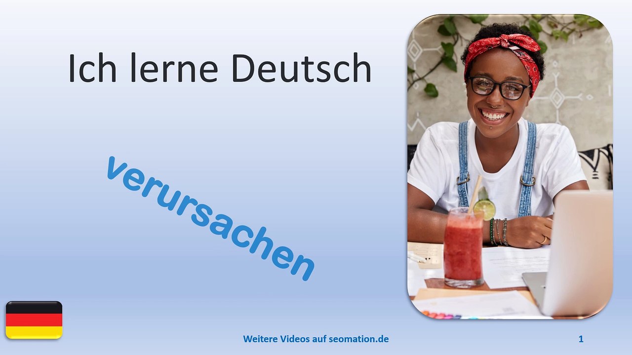 ✅verursachen✅ Ich lerne Deutsch mit Texten und Bildern