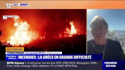 7 MINUTES POUR COMPRENDRE - Des feux de forêts incontrôlables en Grèce