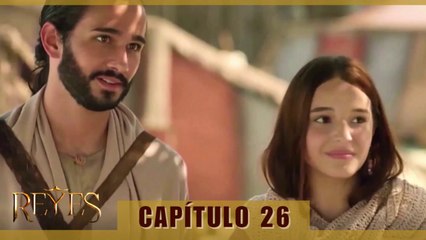 REYES CAPÍTULO 26 (AUDIO LATINO - EPISODIO EN ESPAÑOL) HD