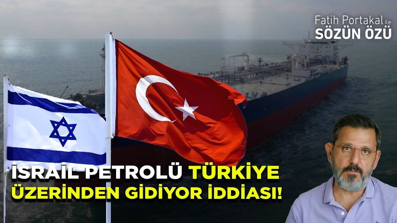 İSRAİL PETROLÜ TÜRKİYE ÜZERİNDEN GİDİYOR İDDİASI! ZORLU VE “GARDAŞ” ÜLKE AYRINTISI