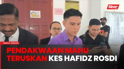 Descargar video: Pendakwaan mahu teruskan kes Hafidz Roshdi cederakan bekas isteri