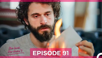 She Loves She Doesn't Episode 91